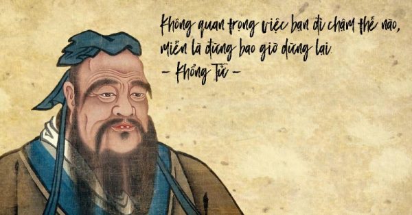 Lời dạy của Khổng Tử - triết lý vĩ đại của con người 