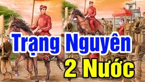Lưỡng Quốc Trạng Nguyên: Niềm Tự Hào Việt Nam