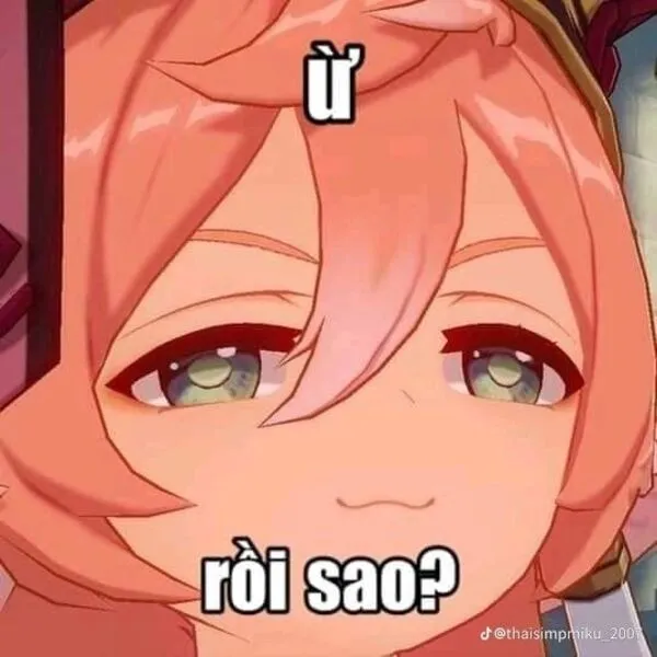 ảnh meme anime ừ rồi sao 