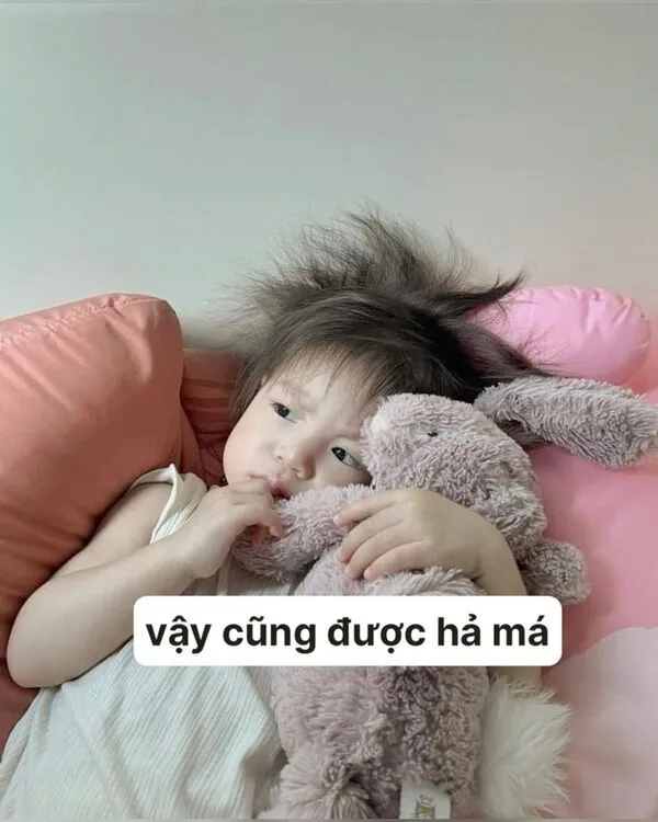 meme em bé vậy cũng được hả má