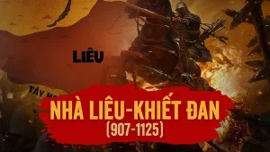 Bí ẩn vương triều Nhà Liêu và hậu duệ Khiết Đan