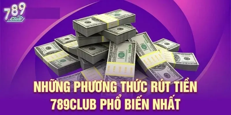 Theo dõi trạng thái giao dịch rút tiền tại 789Club